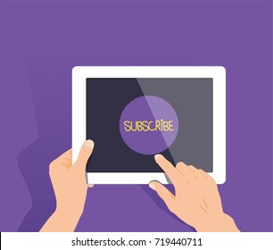 Digital tablet in hands with round subscribe button