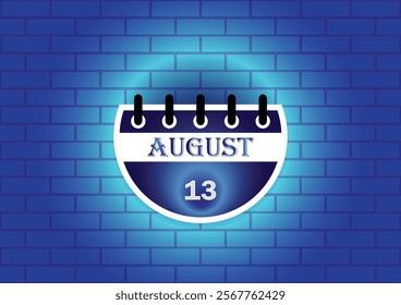 A digitally created image of a calendar page highlighting August 13th, set against a backdrop of a blue brick wall. The calendar is illustrated with a modern, minimalist design.