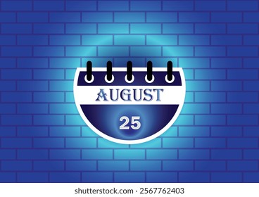 A digitally rendered image of a calendar page showing August 25th. The page is depicted against a blue brick wall backdrop, creating a visually appealing and modern aesthetic.