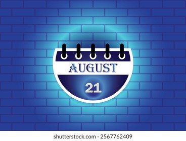 A digitally rendered image of a calendar page showing August 21st.  The calendar is presented against a blue brick wall background, creating a visually appealing contrast.