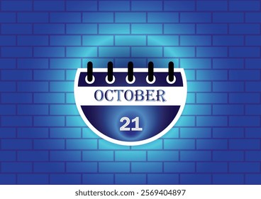 A digitally rendered image of a calendar page showing October 21st.  The calendar is presented against a blue brick wall background, creating a visually appealing contrast.