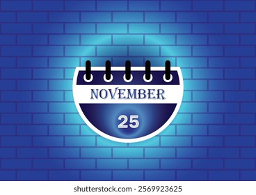 A digitally rendered image of a calendar page showing November 25th. The page is depicted against a blue brick wall backdrop, creating a visually appealing and modern aesthetic.