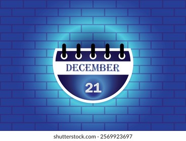 A digitally rendered image of a calendar page showing December 21st.  The calendar is presented against a blue brick wall background, creating a visually appealing contrast.