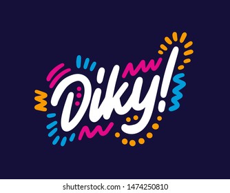 Diky Thank You on Czech language, phrase translate Thank You. Vector hand draw lettering design for postcard, greeting card, tag or banner. 