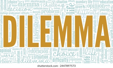 Dilemma Wort Wolke konzeptuelles Design isoliert auf weißem Hintergrund.