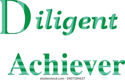 Diligent Achiever T-Shirt Design for Profound Style , Quate of Diligent Achiever Design