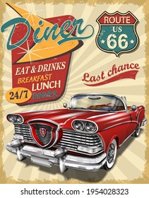 Diner route 66 vintage poster with Diner sign and retro car.