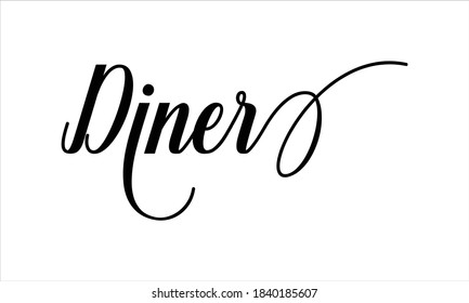 Diner Script Typography Cursive Calligraphy Black text lettering Cursive and phrases isolated on the White background for titles, words and sayings