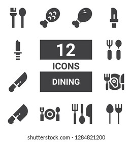 dining icon set. Collection of 12 filled dining icons included Cutlery, Eating utensils, Dinner, Knife, Chicken leg, Utensils
