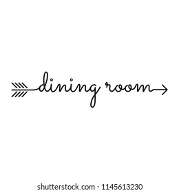 dining room typography starts and ends with arrow
