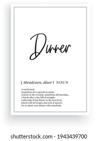 Dinner definition, vector. Minimalist poster design. Wall decals, dinner noun description. Wording Design isolated on white background, lettering. Wall art artwork. Modern poster design in frame