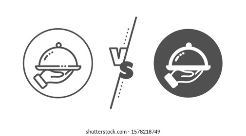 Dinner sign. Versus concept. Restaurant food line icon. Hotel room service symbol. Line vs classic restaurant food icon. Vector