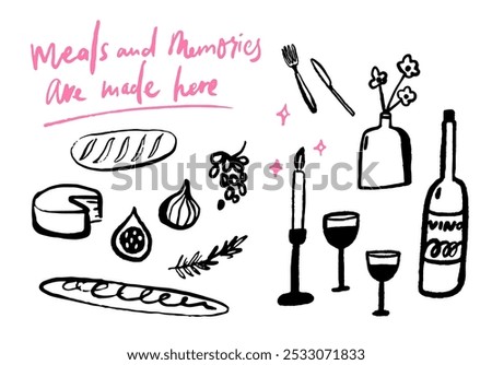 Dinner with wine doodles illustration set. Inspirational quote meals and memories are made here. Cafe or kitchen trendy vector drawings for menu and wall art design, black on white background.