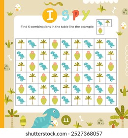 Dino activities for kids. I spy game. Find the combination with cute Dinosaurs in table. Logic games for children. Vector illustration. Game to boost attention and focus. Page for activity book.