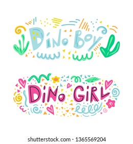 Dino boy and Dino girl lettering phrase. Sketch jurassic reptile. Isolated scandinavian cartoon illustration for kids game, book, t-shirts, banner.