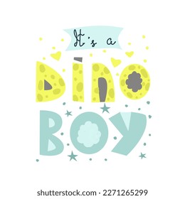 Its a dino boy lettering in doodle style. Baby shower vector illustration for boy