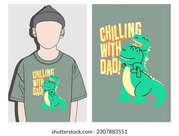 Dino Graphic for Tshirt design Chilling with dad vector 