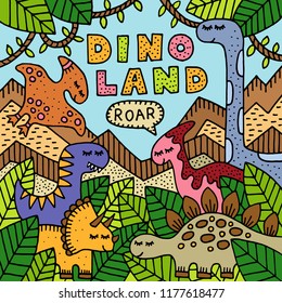 Dino land poster. Colourful drawing with dinosaurs. Card, poster, banner. Vector illustration.