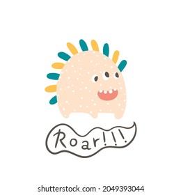 Dino monster with three eyes. Says - a roar. Cute cartoon dinosaur character in simple hand drawn scandinavian style. Vector childish doodle illustration. Baby card, print for clothes
