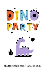Dino Party. Cute dino party poster. Dinosaur lettering. Baby design for birthday invitation or baby shower, poster, clothing, nursery wall art and card.