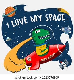 dino play with his rocket toy with the tittle I Love my Space. dino imagine that plying in the space. vector illustration for kids