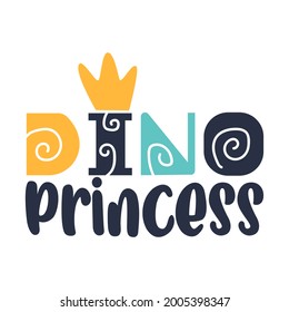 Dino princess kids t-shirt print. Vector illustration.
