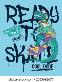 Dino Skateboarding, cool dude, fun animals vector graffiti print