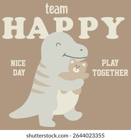 Dino with small bear, team player,slogan, play together, happy moment light brown background, team buddies 