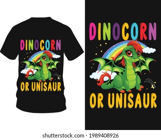 Dinocorn or unisaur - Dinosaur and unicorn rain vector t-shirt graphic design, typography vectors illustration with t-shirt design, apparel, Hand drawn