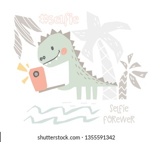 Dinosaur baby with phone cute print. Sweet dino makes selfie on beach. Selfie forever slogan. Summer holiday. Cool illustration for nursery t-shirt, kids apparel, baby shower invitation. Simple design