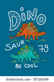 dinosaur be cool,t-shirt print poster vector illustration