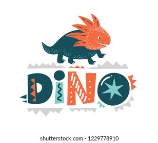 Dinosaur cute character vector illustration in flat cartoon style. Dino  hand drawn lettering. Illustration for nursery t-shirt, kids apparel, fabric,  logo, invitation, poster, card.