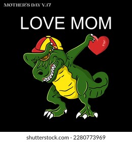 Dinosaur Dabbing , Funny Dinosaur Dabbing Mother's day with Red heart EPS. file design for t-shirt , mother's day V.17 , Happy mother's day. Vector illustration.