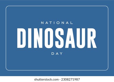 Dinosaur Day background template Holiday concept