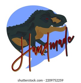 Dinosaur with Handmade word. Tyrannosaurus Rex sign, sticker. Exclusive Product Certificate.