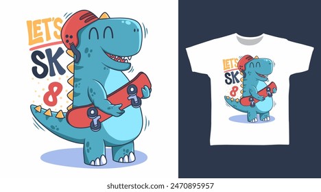 Dinosaur Hold Skateboard Vector Illustration Tshirt Designs