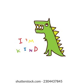 dinosaur, inscription I'm kind,  simple children's illustration