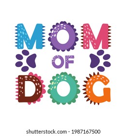 Dinosaur lettering. Doodle Paw print. Best cat mom text. Happy Mother's Day greeting card