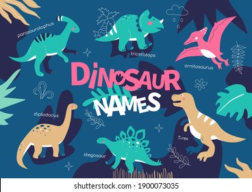 Dinosaur names - flat design style illustration with characters. A composition with extinct animals, ornitosaurus, T-rex, parasaurolophus, diplodocus, stegosaur, triceratops and plants, leaves