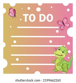 Dinosaur notes. To-do list. The animal is green. Vector stock illustration. Cartoon. Plan.