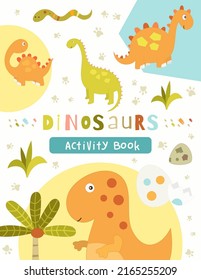 Dinosaur Poster. Cover For Kids Activity Book. Space For Text. Cute Dinosaurs On Jungle Background. Vector Illustration.