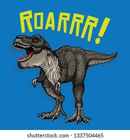 Dinosaur roar typography, tee shirt graphics, vectors, han d drawn artwork