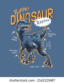 dinosaur slogan with cartoon hand drawn dinosaur raptor illustration 