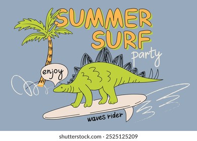 Dinosaur summer vector illustration, can be use as clothes print, poster, invitation, greeting card, packaging design. Dinosaur illustration with dino on the surf, palms, summer vibe, lettering.