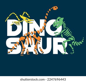 "Dinosaur" typography. Dinosaur skeleton illustration. Dinosaur fossil vector illustration