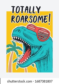 Dinosaur vector illustration with cool slogans. For t-shirt prints and other uses.