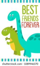 Dinosaurs best friends forever