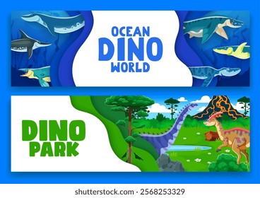 Dinosaurs park paper cut banners of cartoon prehistoric dino animals and underwater extinct reptiles vector characters. Funny jurassic dinosaurs in ancient sea and jungle forest nature landscape