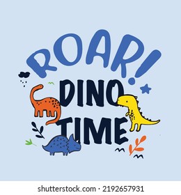 Dinosaurs time graphics suitable for baby toddler and kidswear