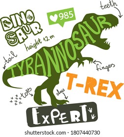 Dinot-rex expert. Typography print with dinosaur  . Original design with t-rex, dinosaur. print for T-shirts, textiles, wrapping paper, web. 